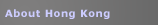 About Hong Kong
