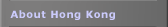 About Hong Kong