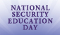 National Security Education Day (NSED)